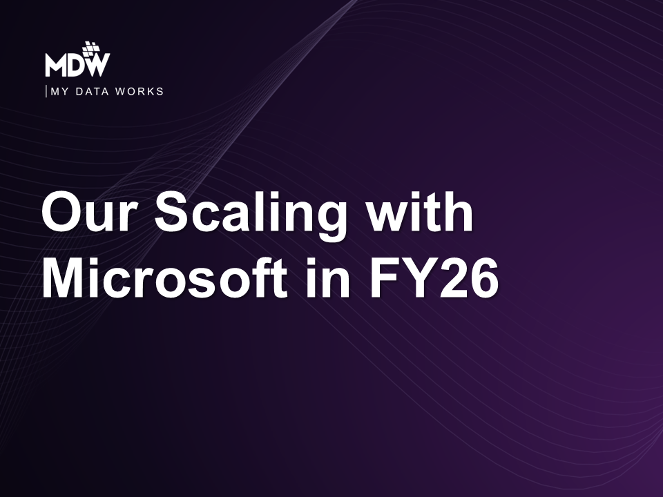 FY26 at MDW: Our Scaling with Microsoft